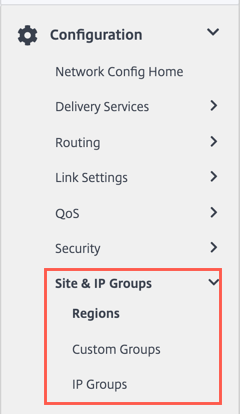 Regions, Site & IP Groups